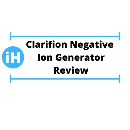 Clarifion negative ion generator review