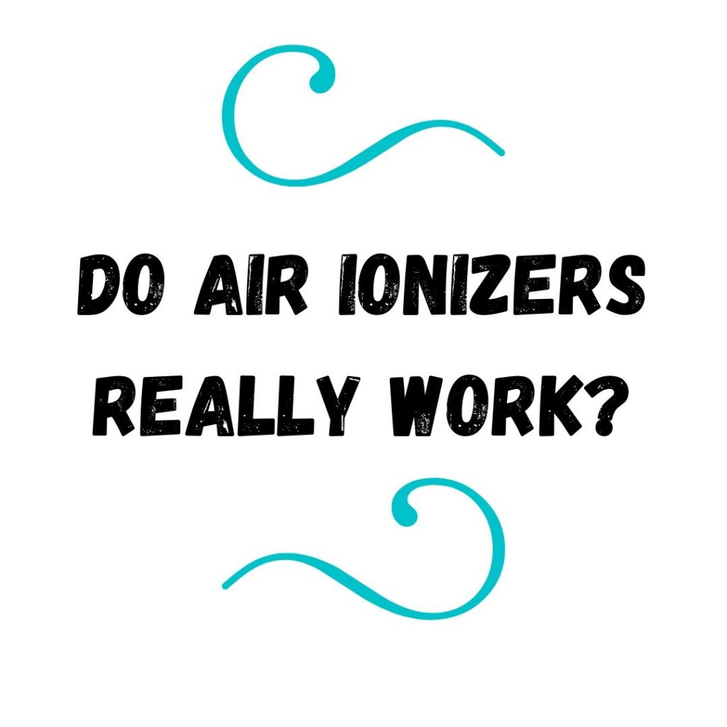 do-air-ionizers-really-work-everything-you-should-know-ionizerhub