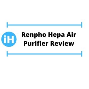 Renpho Hepa Air Purifier review