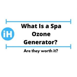 What Is a Spa Ozone Generator - are spa ozone generators worth it