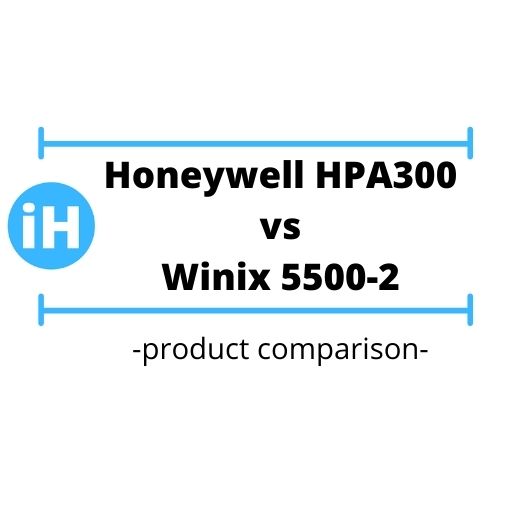 Honeywell Hpa300 vs Winix 5500-2 | Air Purifier Comparison