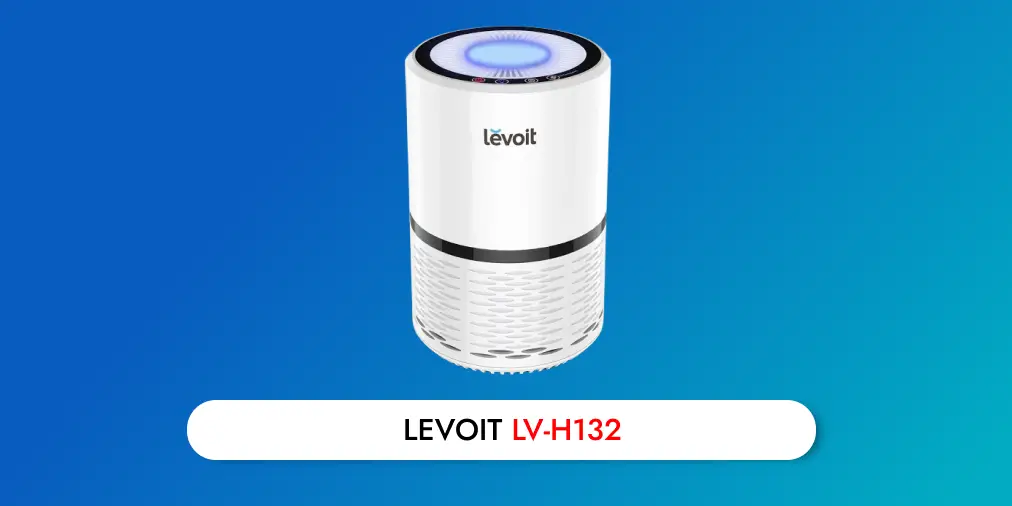 Levoit LV-h132 Review- Best For Small Space
